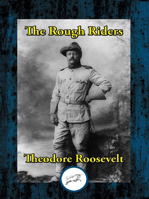 Title details for The Rough Riders by Theodore Roosevelt - Available